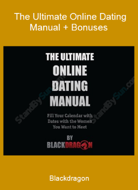 Blackdragon - The Ultimate Online Dating Manual + Bonuses