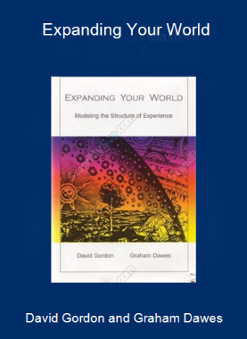 David Gordon and Graham Dawes - Expanding Your World