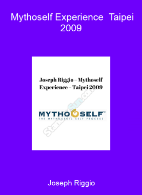 Joseph Riggio - Mythoself Experience - Taipei 2009