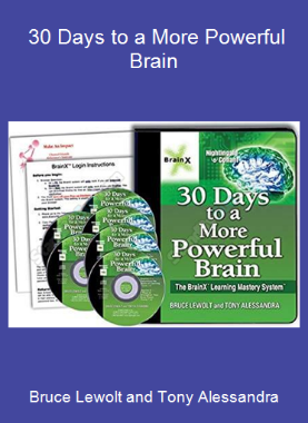 Bruce Lewolt and Tony Alessandra - 30 Days to a More Powerful Brain