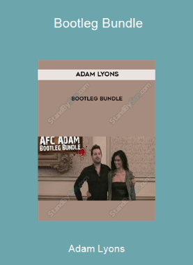 Adam Lyons - Bootleg Bundle
