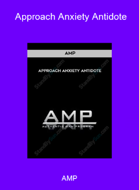 AMP - Approach Anxiety Antidote