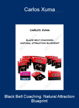 Black Belt Coaching: Natural Attraction Blueprint-Carlos Xuma