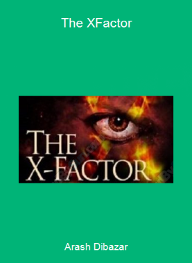 Arash Dibazar -The X-Factor