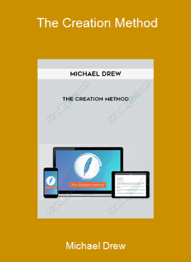 Michael Drew - The Creation Method