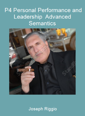 Joseph Riggio - P4 Personal Performance and Leadership - Advanced Semantics