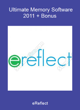 eReflect - Ultimate Memory Software 2011 + Bonus