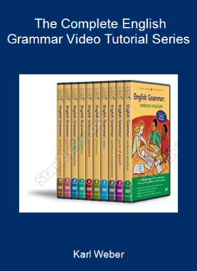 Karl Weber - The Complete English Grammar Video Tutorial Series