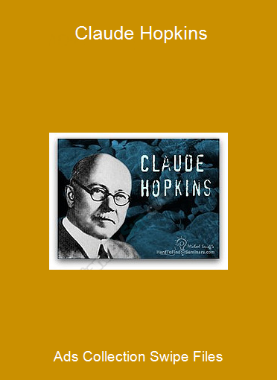 Ads Collection Swipe Files - Claude Hopkins
