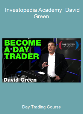 Day Trading Course - Investopedia Academy - David Green