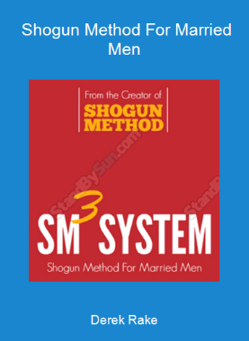 Derek Rake - Shogun Method For Married Men