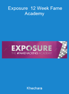 Khechara - Exposure - 12 Week Fame Academy