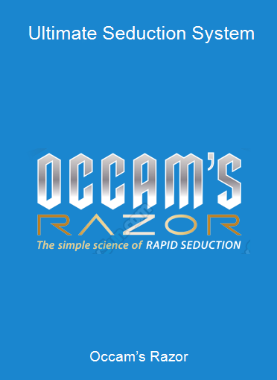 Occam’s Razor - Ultimate Seduction System