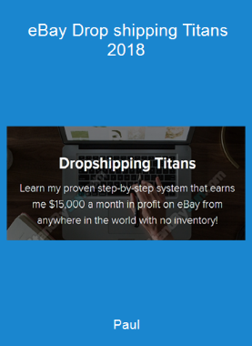 Paul - eBay Drop shipping Titans 2018