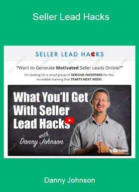 Danny Johnson - Seller Lead Hacks