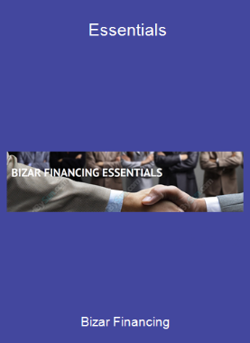 Bizar Financing - Essentials