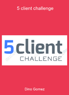 Dino Gomez - 5 client challenge