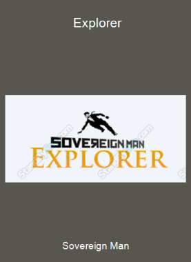 Sovereign Man - Explorer