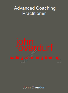 John Overdurf - Advanced Coaching Practitioner