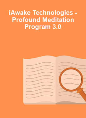 iAwake Technologies - Profound Meditation Program 3.0
