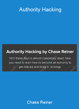 Chase Reiner - Authority Hacking