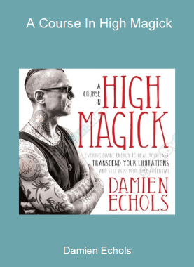 Damien Echols - A Course In High Magick
