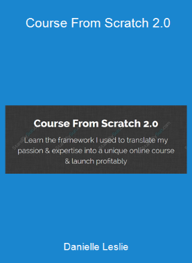 Danielle Leslie - Course From Scratch 2.0