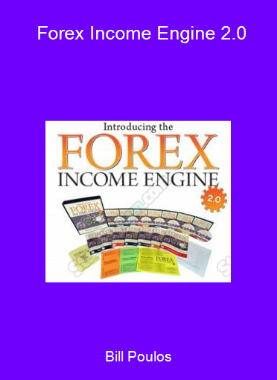 Bill Poulos - Forex Income Engine 2.0