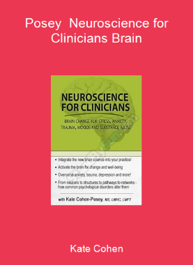Kate Cohen-Posey - Neuroscience for Clinicians Brain