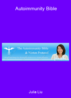 Julia Liu - Autoimmunity Bible
