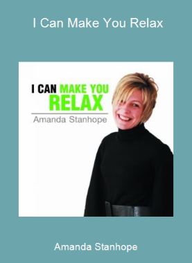 Amanda Stanhope - I Can Make You Relax