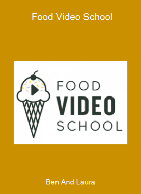 Ben And Laura - Food Video School