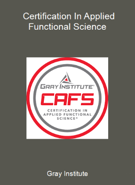 Gray Institute - Certification In Applied Functional Science