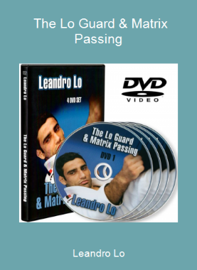 Leandro Lo - The Lo Guard & Matrix Passing