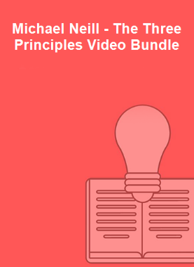 Michael Neill - The Three Principles Video Bundle