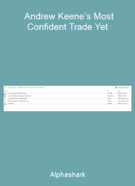 Alphashark - Andrew Keene’s Most Confident Trade Yet