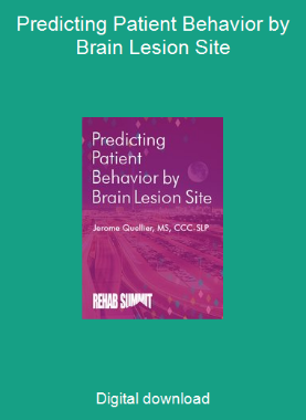 Predicting Patient Behavior by Brain Lesion Site