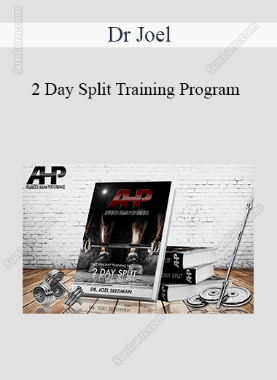 Dr Joel - 2 Day Split Training Program 