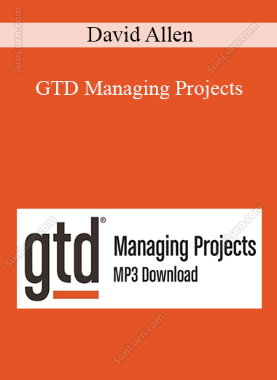 David Allen - GTD Managing Projects