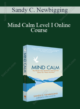 Sandy C. Newbigging - Mind Calm Level I Online Course