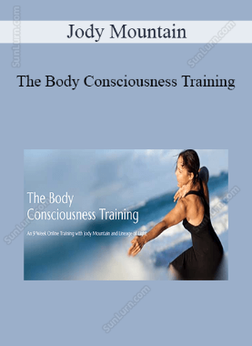 Jody Mountain - The Body Consciousness Training