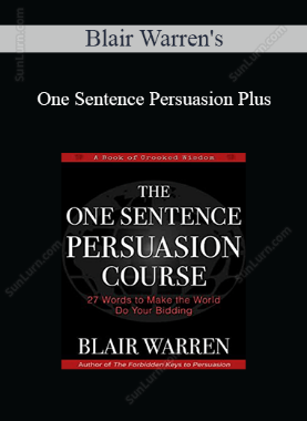 Blair Warren's - One Sentence Persuasion Plus 