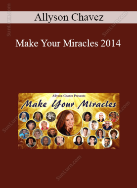 Allyson Chavez - Make Your Miracles 2014