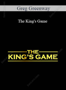 Greg Greenway - The King's Game