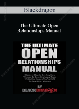 Blackdragon - The Ultimate Open Relationships Manual 