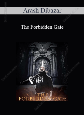 Arash Dibazar - The Forbidden Gate
