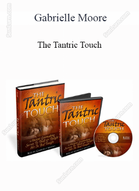 Gabrielle Moore - The Tantric Touch 