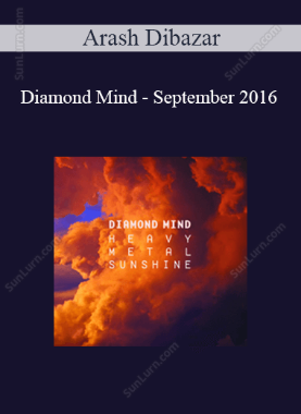Arash Dibazar - Diamond Mind - September 2016 