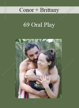 Conor + Brittany - 69 Oral Play 