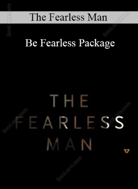 The Fearless Man - Be Fearless Package
